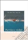 Per voce e violino libro