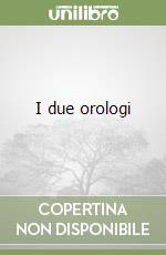 I due orologi libro