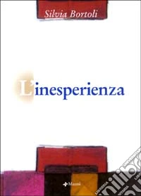 L'inesperienza