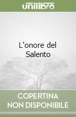 L'onore del Salento