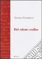 Del celeste confine libro