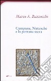 Campana, Nietzsche e la puttana sacra libro di Bazzocchi Marco A.