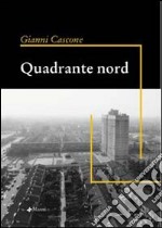 Quadrante Nord libro