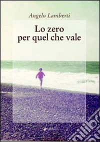 Lo zero per quel che vale