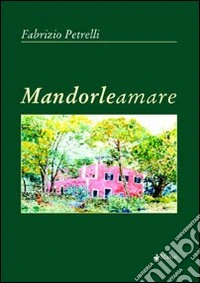 Mandorle amare