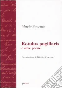 Rotulus pugillaris e altre poesie
