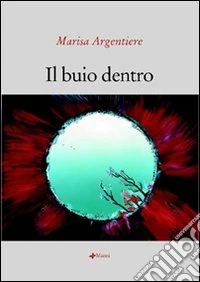 Il buio dentro