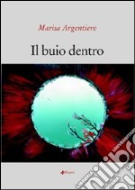 Il buio dentro