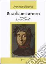 Bucolicum carmen. Testo latino a fronte libro