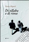 Di sillaba e di rima libro