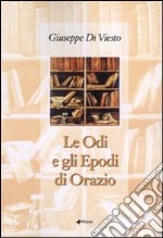 Le Odi e gli Epodi di Orazio