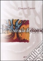 La strada di ritorno libro