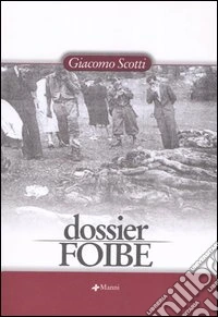 Dossier foibe