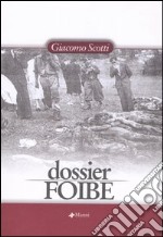 Dossier foibe libro