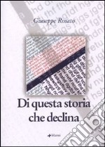 Di questa storia che declina libro