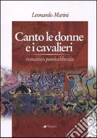 Canto le donne e i cavalieri