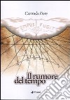 Il rumore del tempo libro