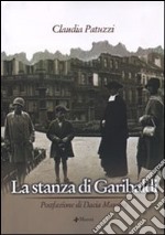 La stanza di Garibaldi libro