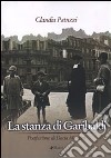 La stanza di Garibaldi libro di Patuzzi Claudia