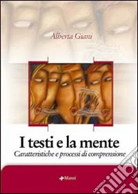 I testi e la mente. Caratteristiche e processi di comprensione