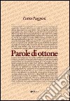 Parole di ottone libro di Puggioni Enrica