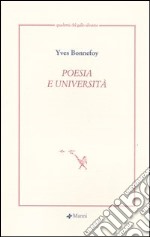 Poesia e università. Testo francese a fronte libro