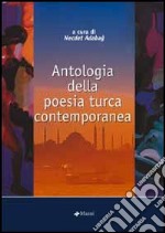 Antologia della poesia turca contemporanea libro