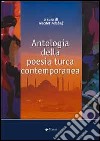 Antologia della poesia turca contemporanea libro