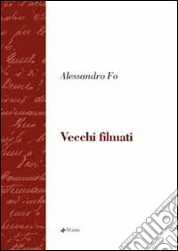 Vecchi filmati