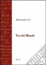 Vecchi filmati libro