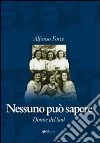 Nessuno può sapere. Donne del sud libro