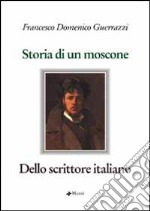 Storia di un moscone-Dello scrittore italiano