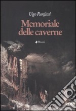 Memoriale delle caverne libro