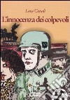 L'innocenza dei colpevoli libro