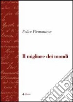 Il migliore dei mondi libro