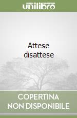 Attese disattese