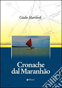 Cronache dal Maranhao