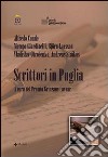 Scrittori in Puglia. Ediz. bilingue libro