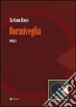 Dormiveglia libro