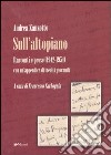 Sull'altopiano. Racconti e prose (1942-1954) con un'appendice di inediti giovanili libro di Zanzotto Andrea Carbognin F. (cur.)