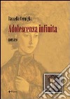 Adolescenza infinita libro