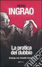 La pratica del dubbio. Dialogo con Claudio Carnieri