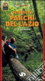 Sentieri nei parchi del Lazio (1) libro