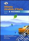 Atlante stradale d'Italia GPL & metano libro