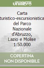 Carta turistico-escursionistica del Parco Nazionale d'Abruzzo, Lazio e Molise 1:50.000 libro