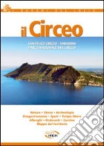 Il Circeo. San Felice Circeo. Sabaudia. Parco nazionale del Circeo libro