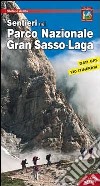 Sentieri nel parco nazionale Gran Sasso-Laga libro