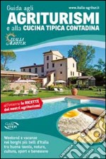 Guida agli agriturismi e alla cucina tipica contadina libro