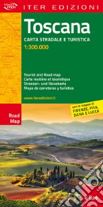 Toscana. Carta stradale e turistica 1:300.000. Ediz. italiana, inglese, francese, tedesca e spagnola libro