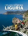 I 50 sentieri più belli della Liguria libro